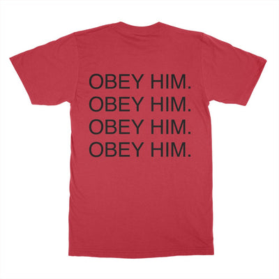 OBEY HIM.