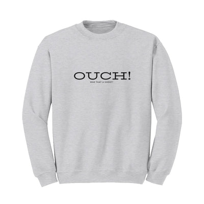 Ouch Crewneck