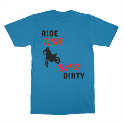 RIDE FAST LEAVE DIRTY MOTO