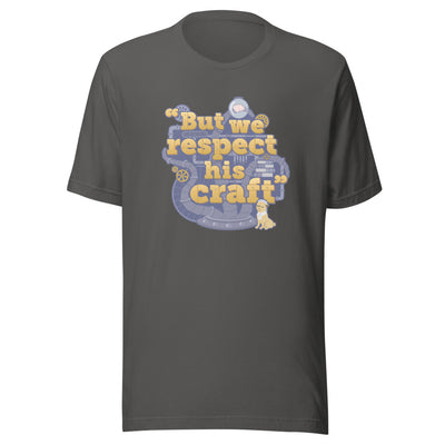 RQG – But we respect his craft Shirt