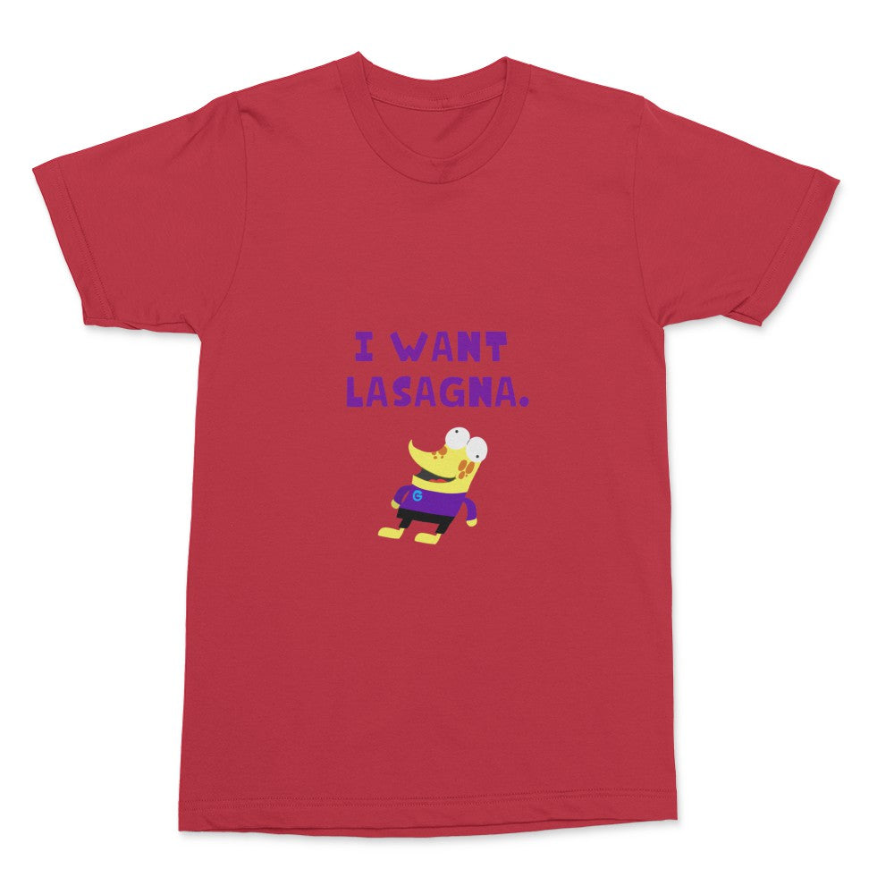 Redgeades I Want Lasagna T-Shirt
