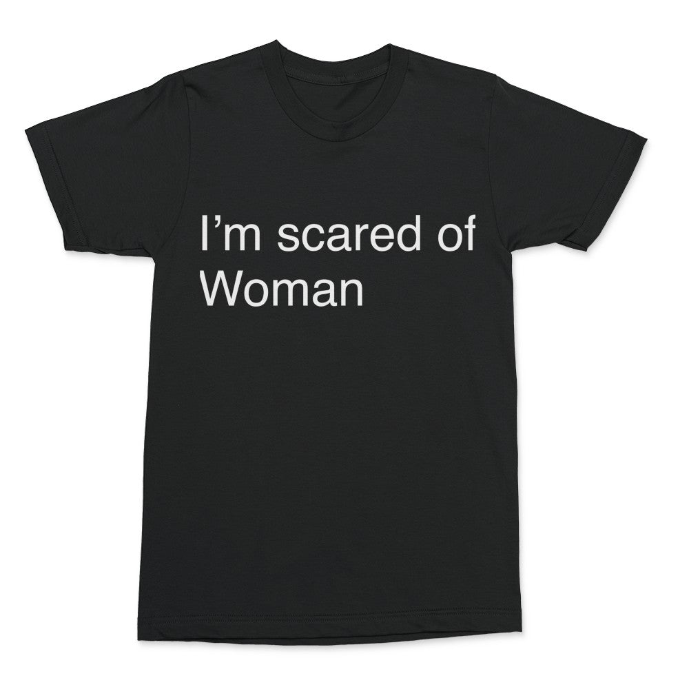 Scared of woman