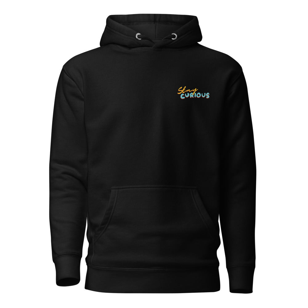Stay Curious Hoodie