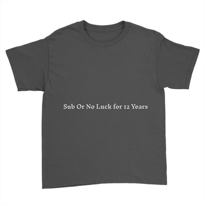 Sub Or No Luck Tee