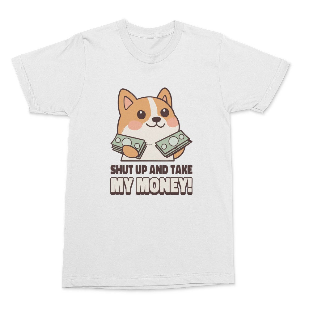 Take My Money Shirt
