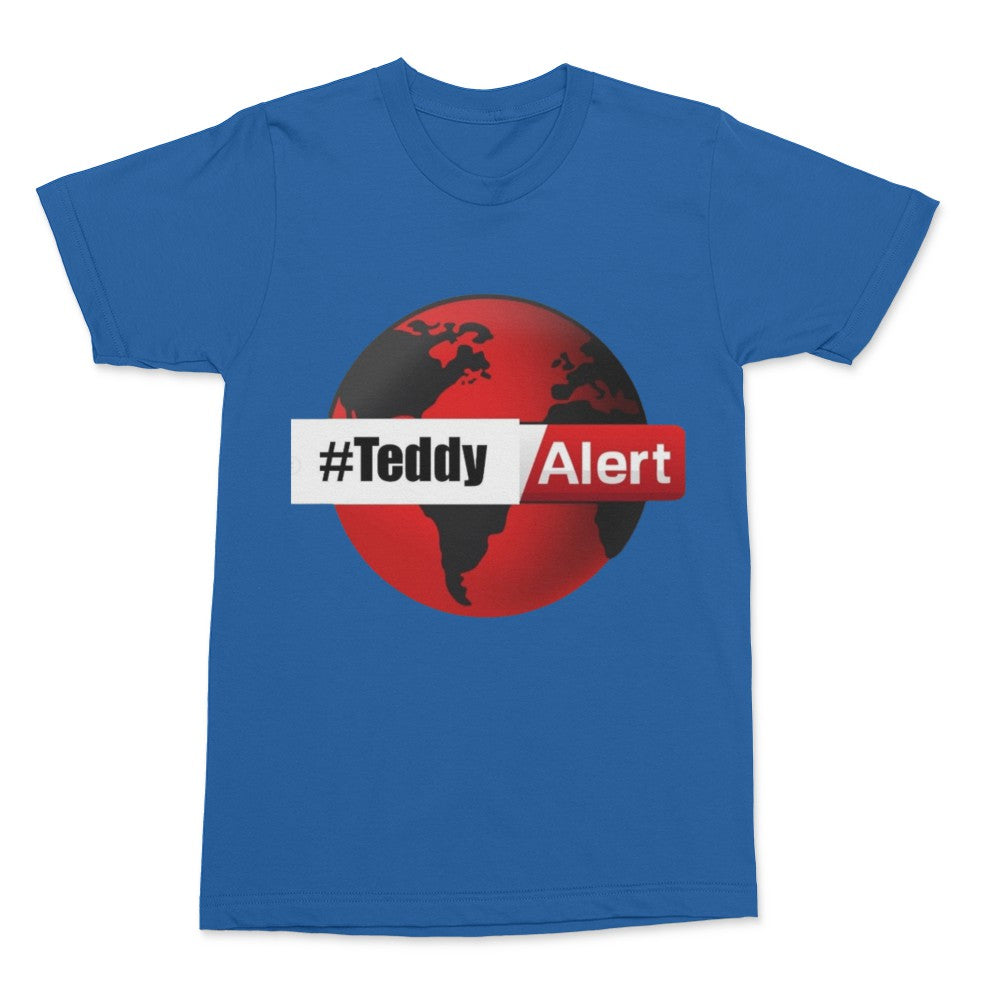 #TeddyAlert T-Shirt