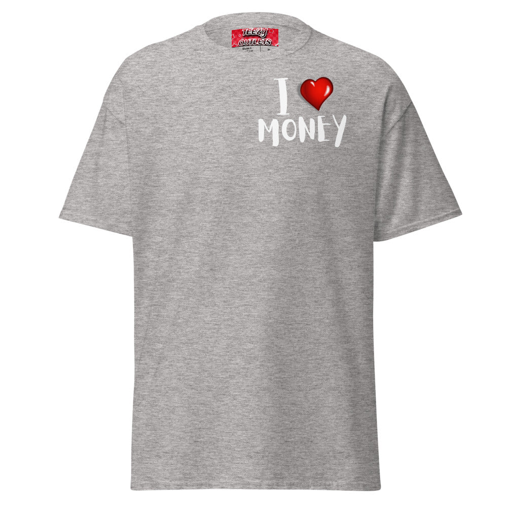 Teezy "I LOVE MONEY" Shirt!