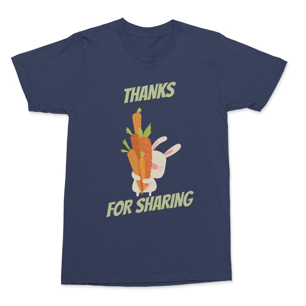 Thanks For Sharing Shirt