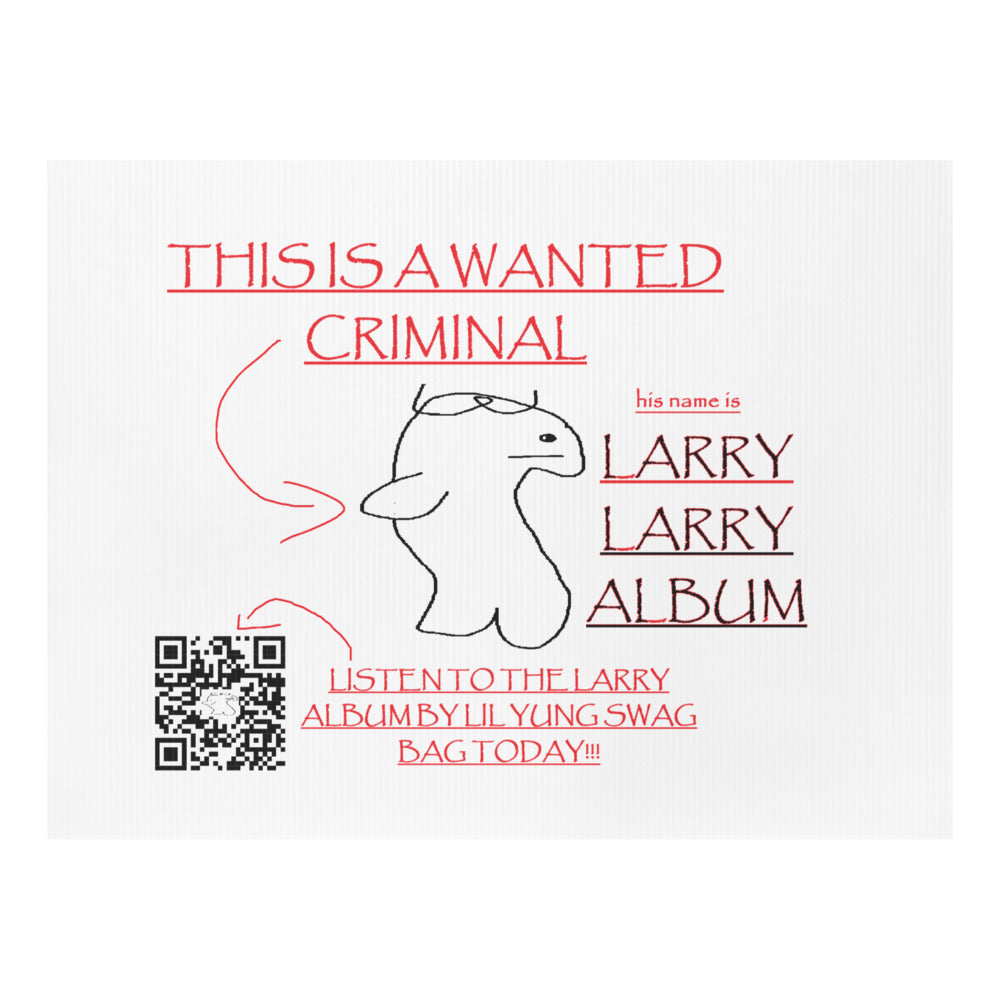 The Larry Yard Sign