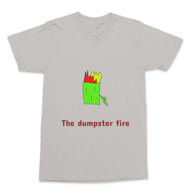 The dumpster fire short sleeve