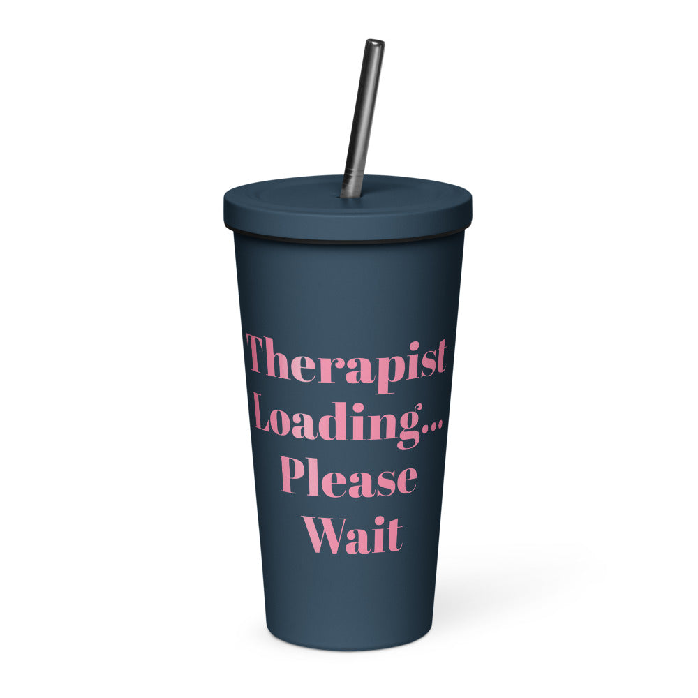 "Therapist Loading...Please Wait" Tumbler With Straw