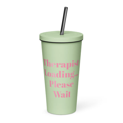"Therapist Loading...Please Wait" Tumbler With Straw
