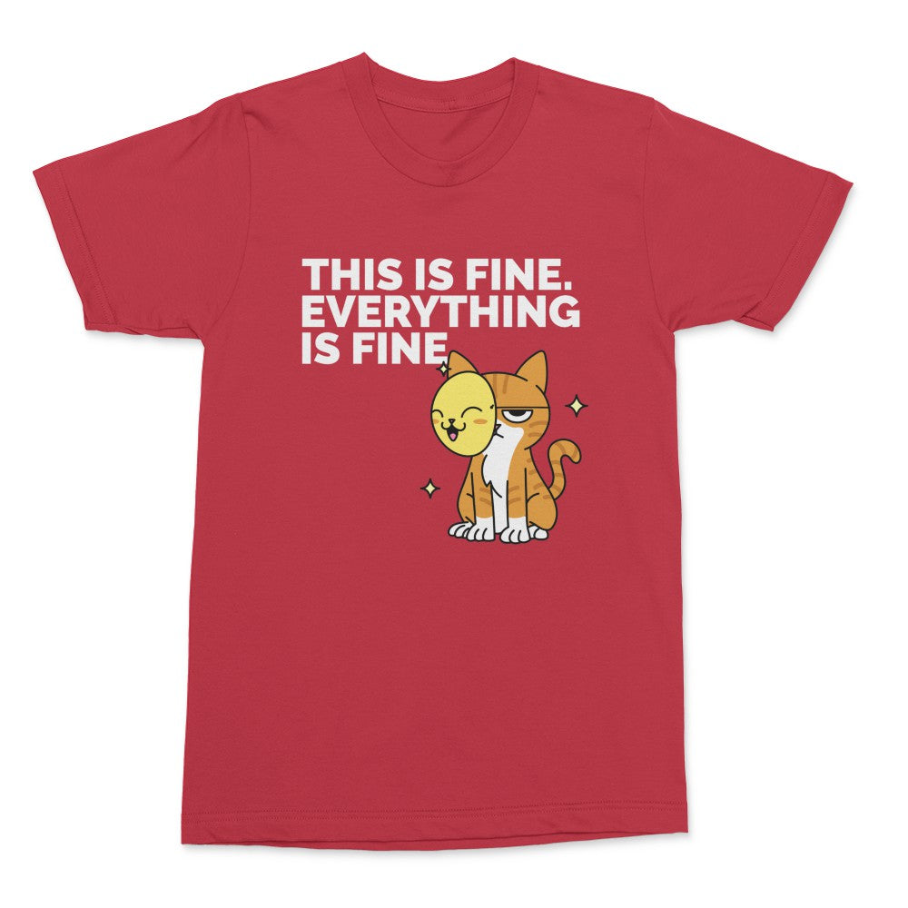 This Is Fine Shirt