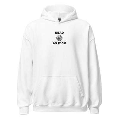 (WHAT) DEAD AS F*CK hoodie