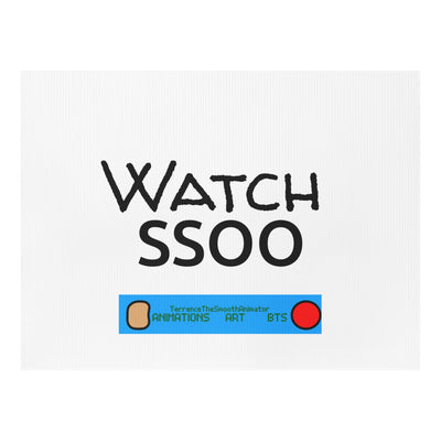 Watch SSOO Yard Sign