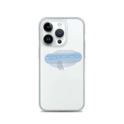 “We try to have fun here” clear iPhone case