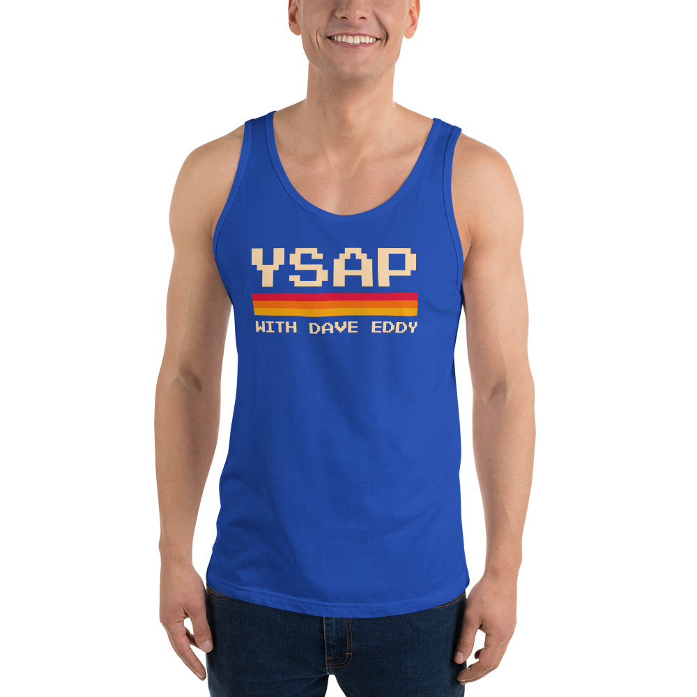 "YSAP with dave eddy" Tank