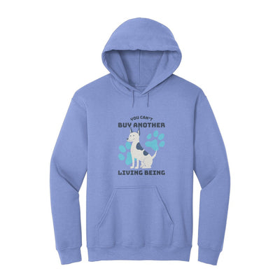 You Can't Buy Another Living Being Hoodie