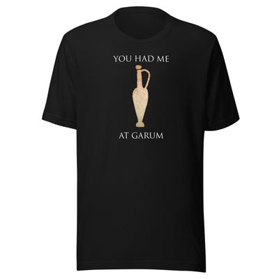 You had me at Garum Shirt 2