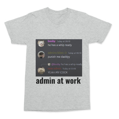 admin at work shirt