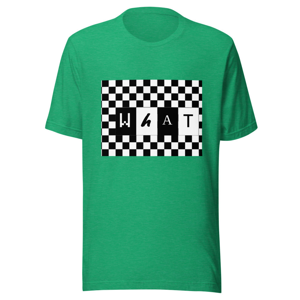 checkerboard wHaT shirt