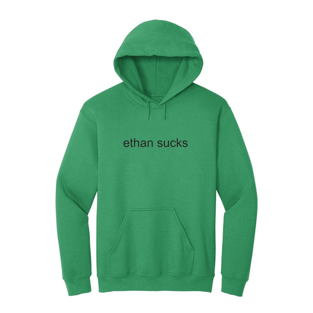 ethan sucks hoodie