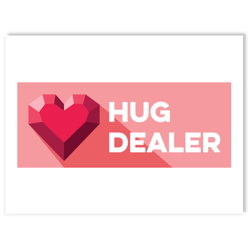 Hug Dealer Sticker
