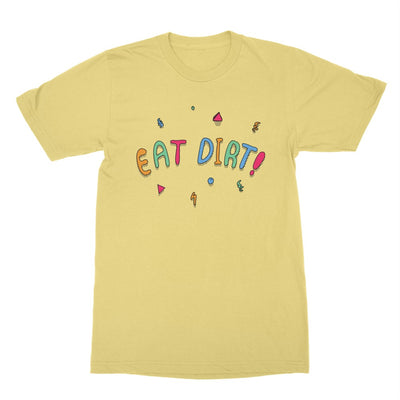 Eat Dirt Shirt