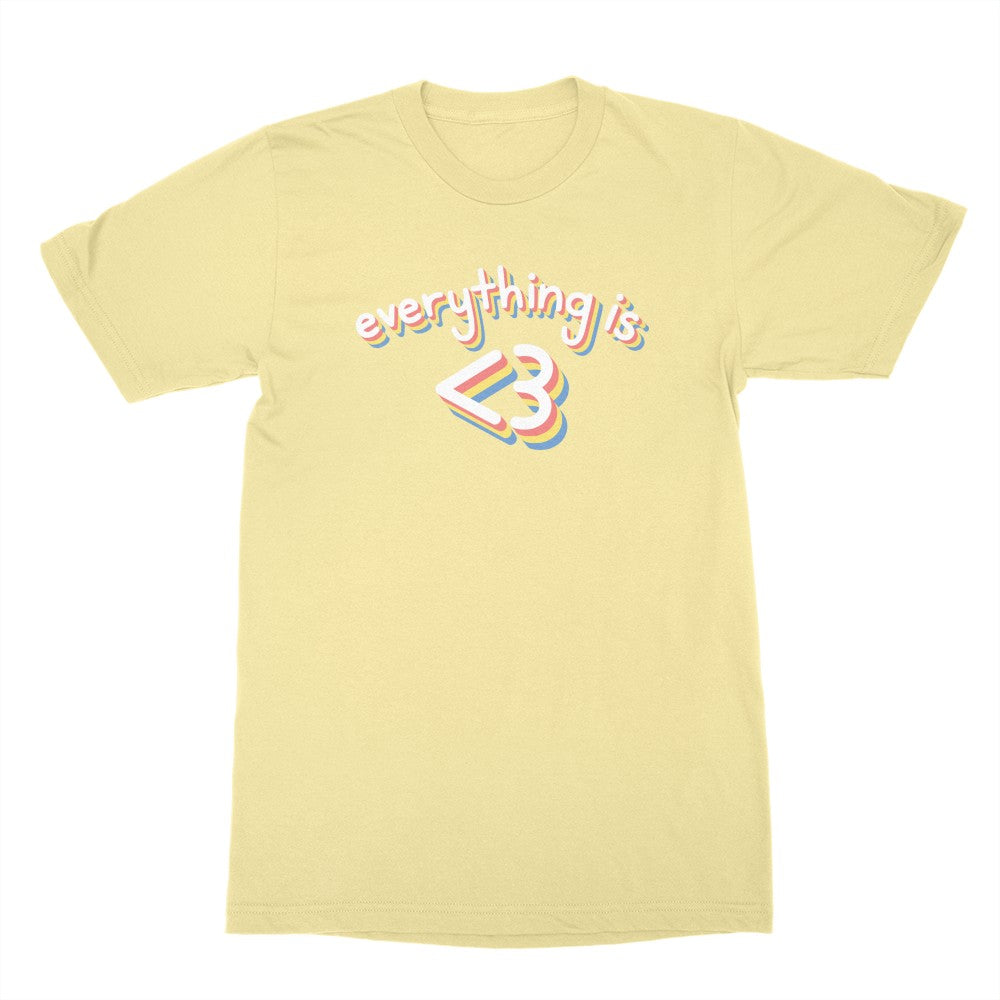 Everything is Love Shirt