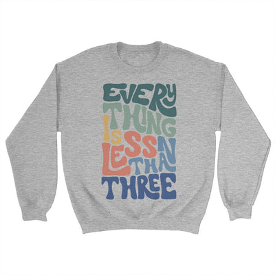 Everything is Less Than Three Sweater
