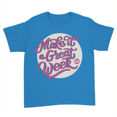 Make it a Great Week Youth Shirt