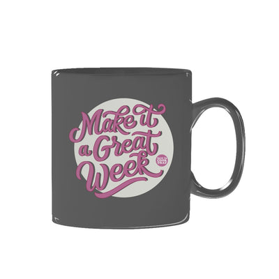 Make it a Great Week Black Mug