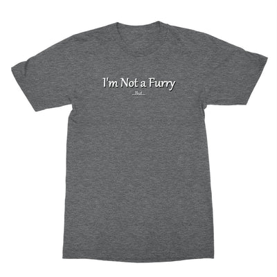 Not a Furry Shirt