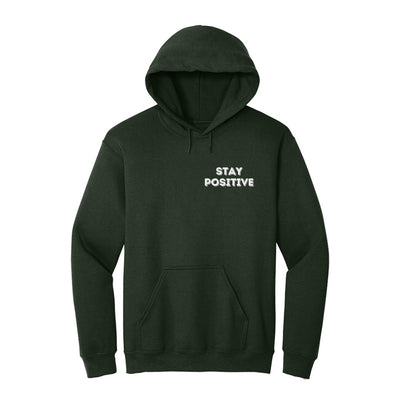 Stay Positive Hoodie