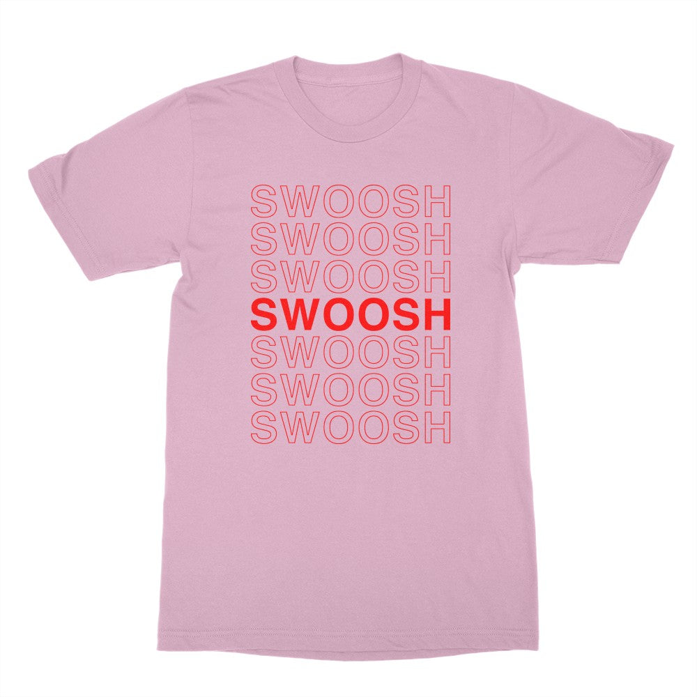 Swoosh Swoosh Swoosh Shirt