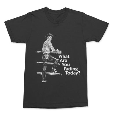 What Are You Fading tee unisex