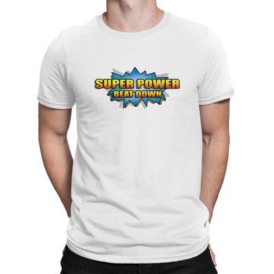Super Power Beat Down - Unisex T-Shirt White