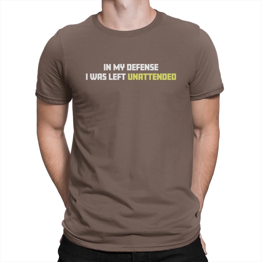 In My Defense - Unisex T-Shirt Brown
