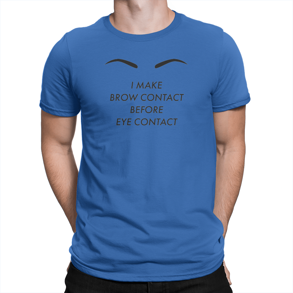 Brow Contact - Unisex T-Shirt True Royal