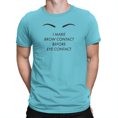 Brow Contact - Unisex T-Shirt Turquoise