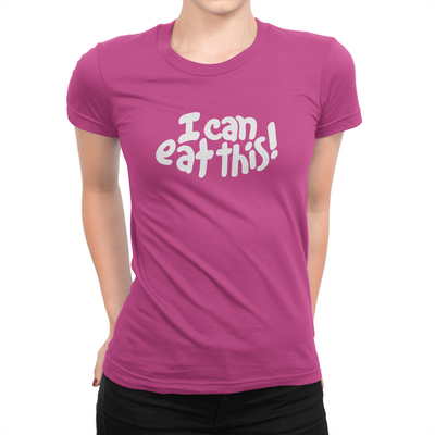 I Can Eat This! - Ladies T-Shirt Berry