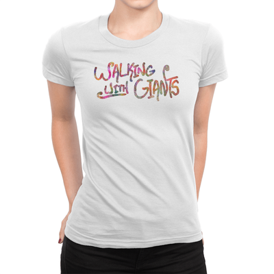 Walking With Giants - Ladies T-Shirt White