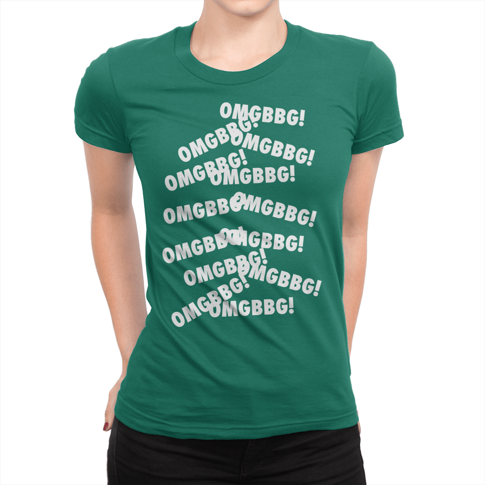 OMGBBG - Ladies T-Shirt Kelly