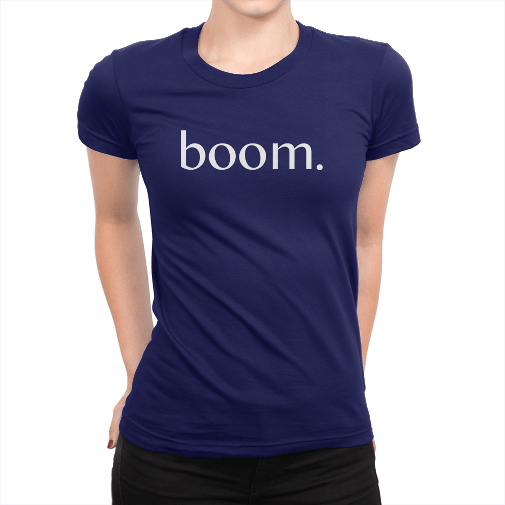 boom. - Ladies T-Shirt Navy