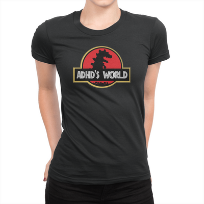 ADHD's World - Ladies T-Shirt Black