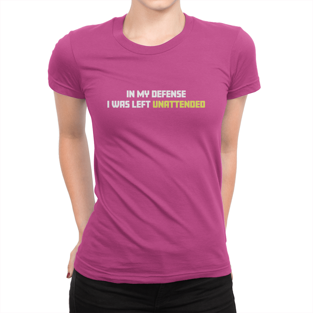 In My Defense - Ladies T-Shirt Berry