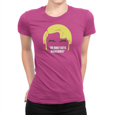 He Only Gets Manlier - Ladies T-Shirt Berry