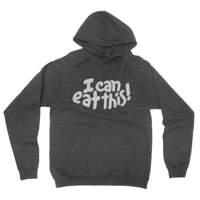 I Can Eat This! - Unisex Pullover Hoodie Dark Heather