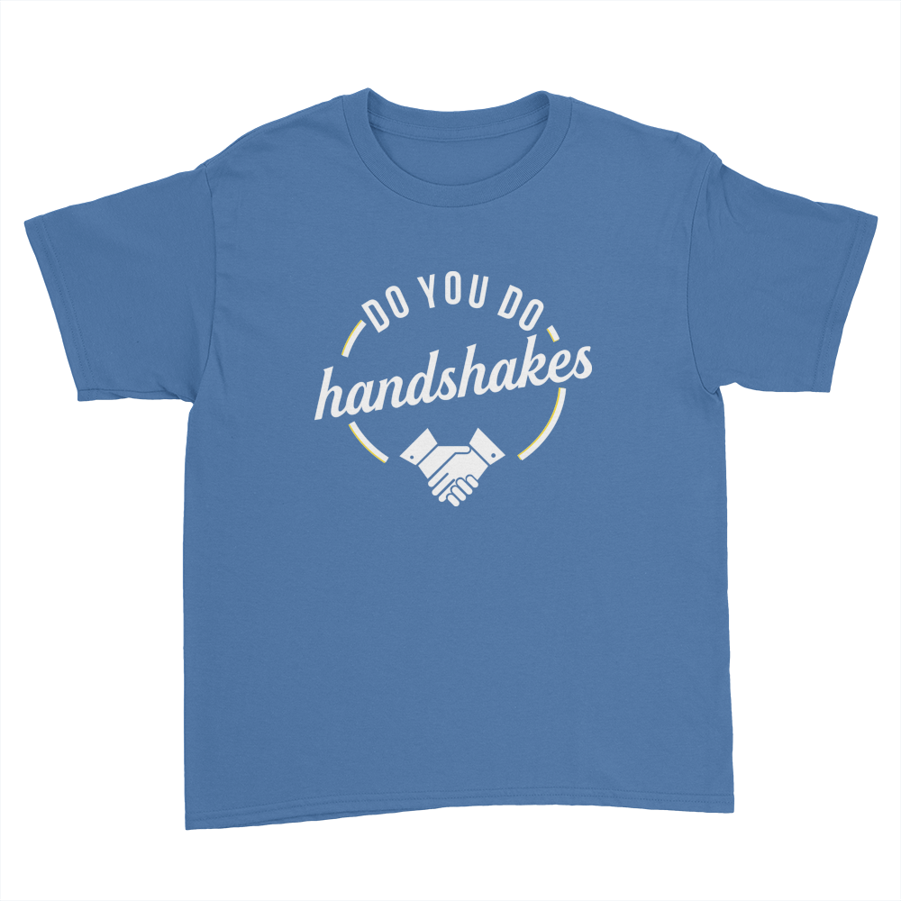 Do You Do Handshakes - Kids Youth T-Shirt Royal Blue