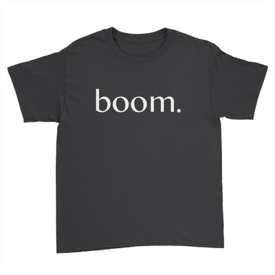 boom. - Kids Youth T-Shirt Black